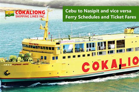 2022 Cebu to Nasipit and v.v.: Cokaliong Schedule & Fare Rates