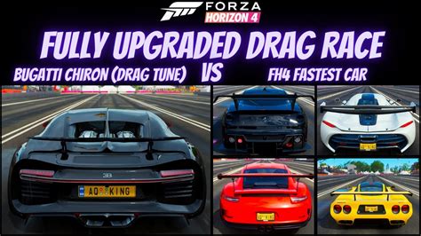 Bugatti Chiron Vs Fh4 Fastest Car Fully Upgraded Drag Race Youtube