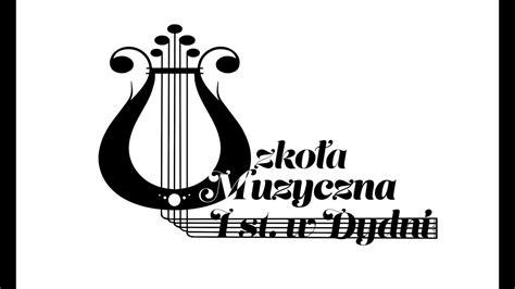 Szko A Muzyczna I St W Dydni Koncert Kol D Youtube