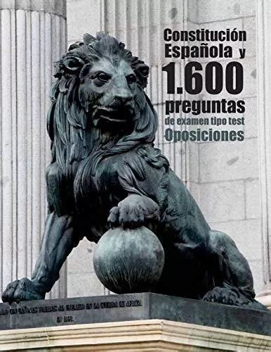 Oposiciones Constitución Española Y 1600 Preguntas De Exam Cuotas