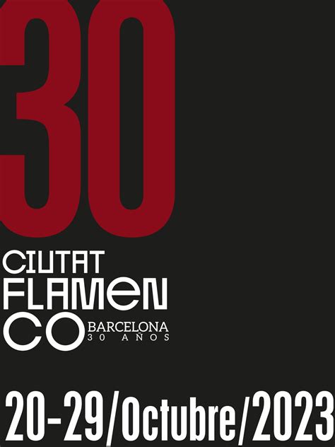 Festival Ciutat Flamenco Cumple 30 Años Y Lo Celebra Con Un Gran