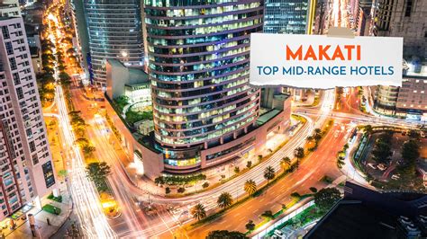 Top 10 Mid-Range Hotels in Makati 2023 - Philippine Beach Guide