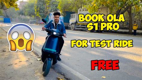 How To Book Ola S Pro Scooty For Free Test Ride Without Any Cost