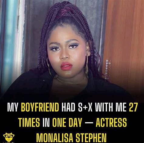 My Boyfriend Had Sex With Me Times A Day Monalisa Stephen Ngozi Ezeh Reacts Celebrities