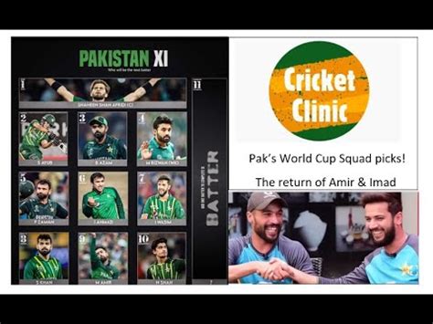 Cricket Clinic Our Picks For Pak S T20 WC 2024 Squad Return Of Amir