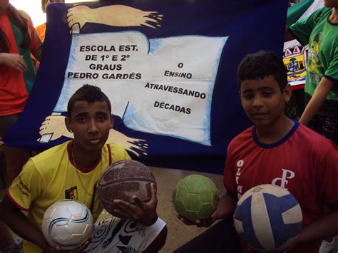 ESCOLA ESTADUAL PEDRO GARDÉS ABERTURA DOS JOGOS ESCOLARES