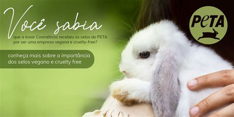 Você sabia que a Inoar Cosméticos recebeu os selos do PETA por ser uma