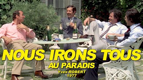 Nous Irons Tous Au Paradis N Jean Rochefort Claude Brasseur