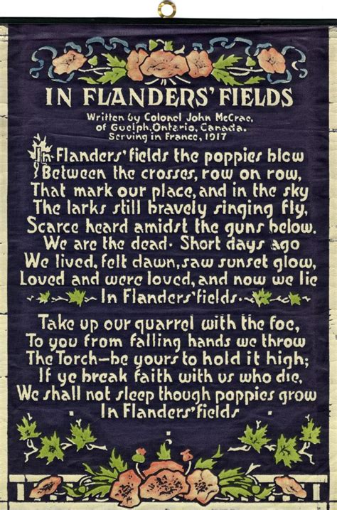 In Flander S Fields Written By Colonel John McCrae Of Guelph Ontario