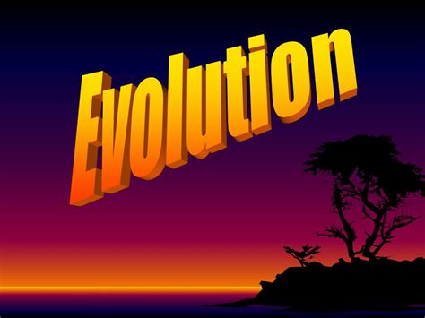 PPT - Evolution PowerPoint Presentation, free download - ID:3406449