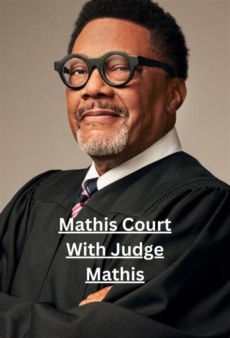 Mathis Court With Judge Mathis (TV Series 2023- ) - Posters — The Movie ...