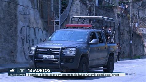 Treze Suspeitos Morrem Em Confronto A Pm Nos Morros Do Fallet E Dos