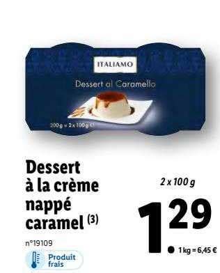 Promo Dessert La Cr Me Napp Caramel Italiamo Chez Lidl Icatalogue Fr