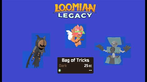 Bag Of Tricks Only Loomian Legacy Pvp Youtube