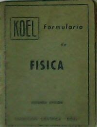 Koel Formulario De F Sica Librer A Renacimiento