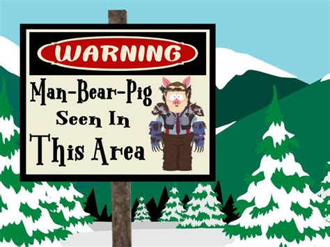 South Park Sign Man Bear Pig Warning Sign Sign Man South Park