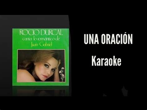 UN ORACIÓN Karaoke Rocío Dúrcal YouTube