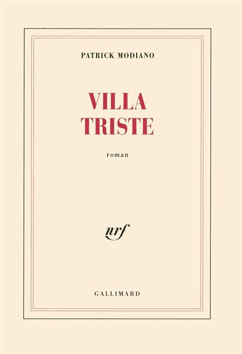 Villa Triste Prix Nobel Edition Gallimard Blanche French