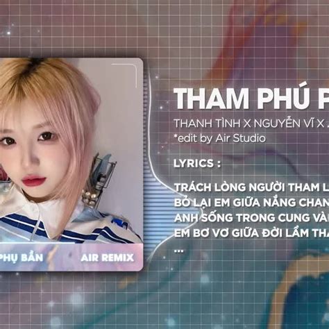 Stream Tham Phú Phụ Bần Style Huy PT Remix Thanh Tình Duyên Tình Ta Tan Nát Remix Hot