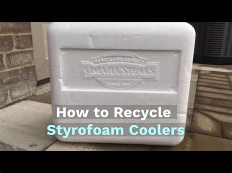 How To Recycle Styrofoam Coolers YouTube