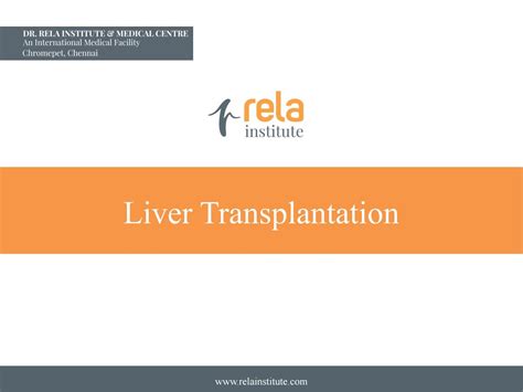 Liver Transplantation In Chennai India Liver Transplant In Chennai India By Dr Rela