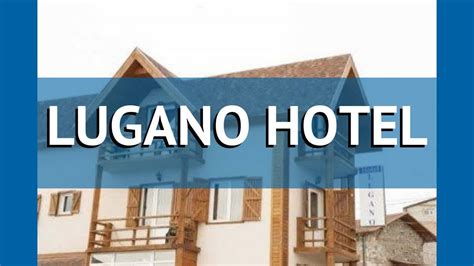 LUGANO HOTEL 2 Грузия Гудаури обзор отель ЛУГАНО ХОТЕЛ 2 Гудаури