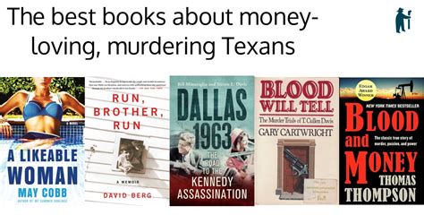 The Best Books About Money Loving Murdering Texans