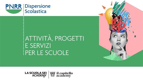 Pnrr Dispersione Scolastica Attivit Progetti E Servizi Per Le Scuole