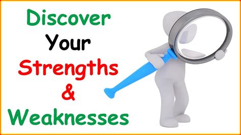 5 Ways To Discover Your Key Strengths And Weaknesses Identify Your