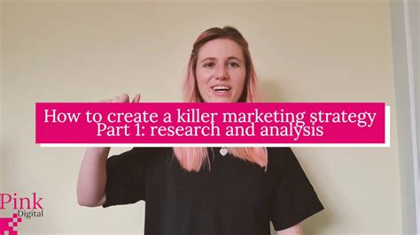 How To Create A Successful Marketing Strategy 1 Research And Analysis Youtube