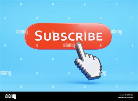 Hand Cursor Clicking On A Subscribe Button 3d Illustration Stock Photo