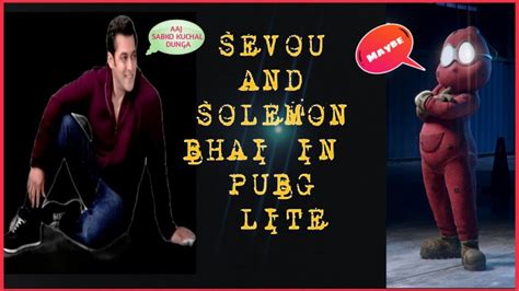 Inspiration Like Sevou 💫 And Solemon Bhai In Pubg Lite Pubg Lite