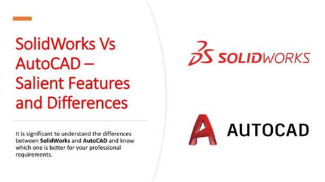 Solidworks Vs Autocad Salient Features And Differences Ppt