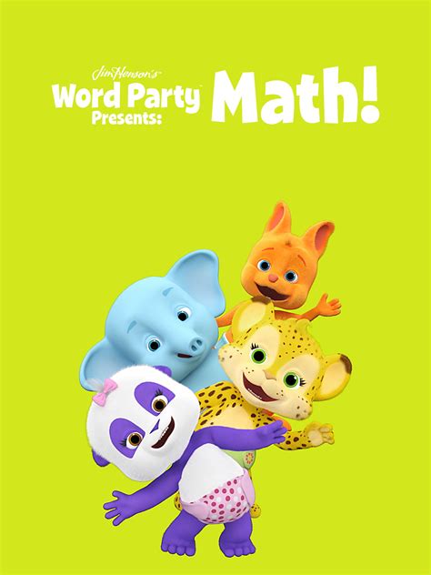 Word Party Presents: Math! - Rotten Tomatoes