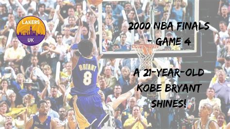 2000 Nba Finals Los Angeles Lakers Vs Indiana Pacers Game 4 A 21 Year Old Kobe Bryant Shines