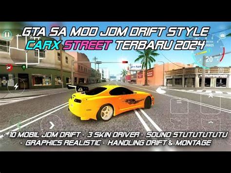 GTA SA MOD JDM DRIFT STYLE CARX STREET TERBARU 2024 YouTube