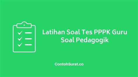 100 Latihan Soal Tes Seleksi PPPK Guru Soal Pedagogik Guru