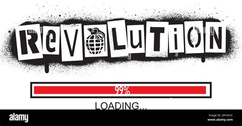 ''Revolution'' quote spray graffiti stencil and ''loading 99%'' computer icon Stock Vector Image ...