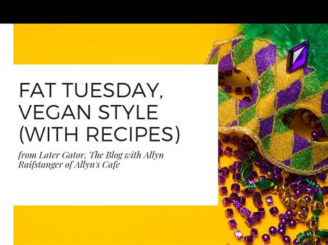 Fat Tuesday - Vegan Style | Envision Health and Wellness