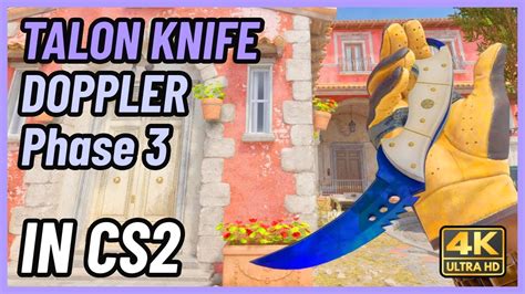 Cs2 Talon Knife Doppler Phase 3 Cs2 Knife In Game Showcase [4k] Youtube