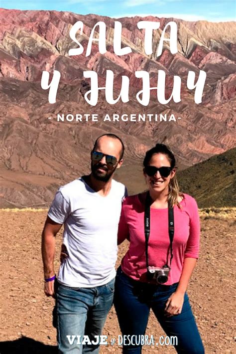 Qué hacer en Salta y Jujuy itinerario en auto por el norte argentino