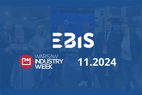 Industry Week Wi To Innowacji I Rozwoju Technologii Ebis