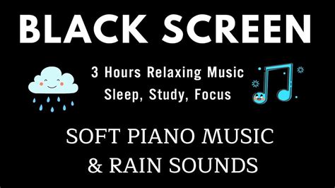 Relaxing Piano Music Rain Sounds Hours Black Screen For Sleep