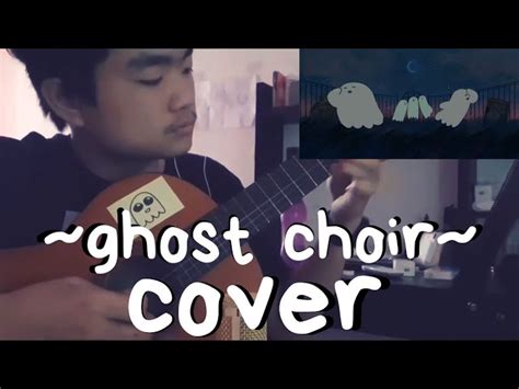 Ghost Choir 👻 By Louie Zong But Its On Guitar Chords Chordify