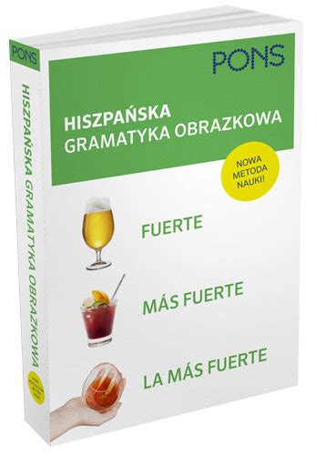 Hiszpa Ska Gramatyka Obrazkowa Opracowanie Zbiorowe Ksi Ka W Empik