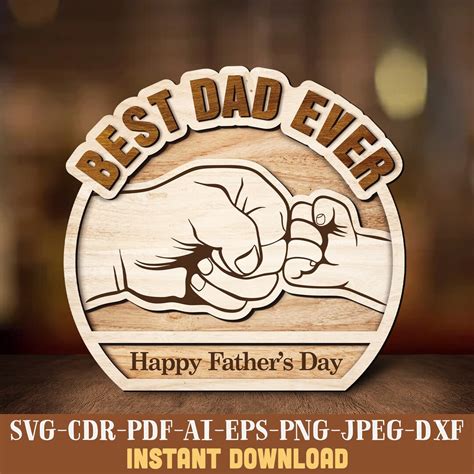 Best Dad Ever Father S Day Svg Laser Cut Father S Day Svg Father S Day