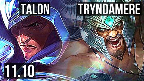 TALON Vs TRYNDAMERE MID Rank 3 Talon 8 Solo Kills 2 3M Mastery