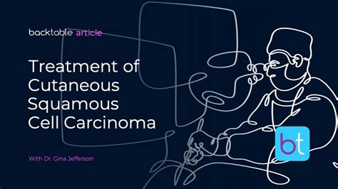 Cutaneous Squamous Cell Carcinoma Treatment