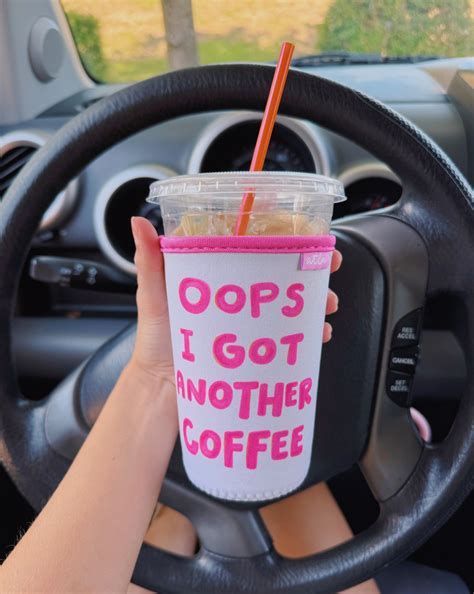 'OOPS I GOT ANOTHER COFFEE' ICED COFFEE COOZIE – All Things Lilly Ann