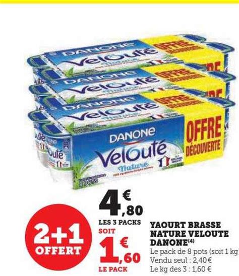 Promo Yaourt Brasse Nature Velouté Danone chez Super U iCatalogue fr